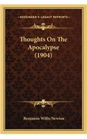 Thoughts On The Apocalypse (1904): (English)
