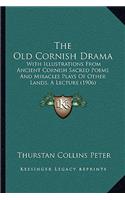 Old Cornish Drama