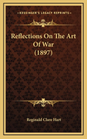 Reflections on the Art of War (1897)