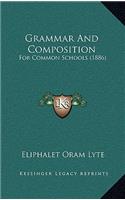 Grammar And Composition