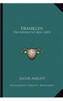 Franklin: The Apprentice Boy (1855)