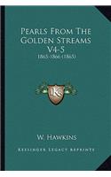 Pearls From The Golden Streams V4-5: 1865-1866 (1865)(English)