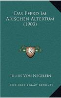 Pferd Im Arischen Altertum (1903)