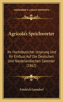 Agricola's Sprichworter