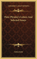 Peter Plymley's Letters And Selected Essays