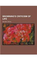 Browning's Criticism of Life