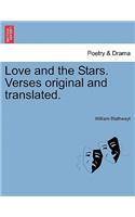 Love and the Stars. Verses Original and Translated.