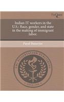 Indian It Workers in the U.S.: Race