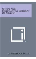 Special and Instrumental Methods of Analysis