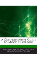 A Comprehensive Guide to Mood Disorders