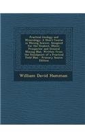 Practical Geology and Mineralogy