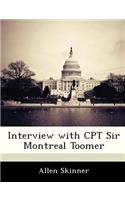 Interview with CPT Sir Montreal Toomer