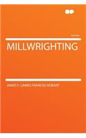 Millwrighting