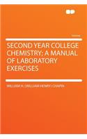 Second Year College Chemistry; A Manual of Laboratory Exercises