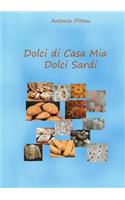 Dolci di casa mia - Dolci Sardi