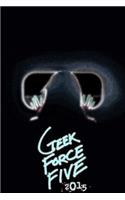 Geek Force Five: 2015