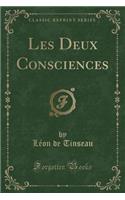 Les Deux Consciences (Classic Reprint)