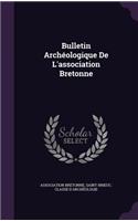 Bulletin Archeologique de L'Association Bretonne