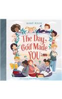 The Day God Made You