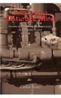 Tales from a Disturbed Mind: Stories of Predators and Surviviors in a Hostile World(English)