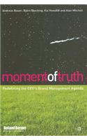 Moment of Truth: Redefining the CEO's Brand Management Agenda