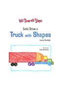 Let's Draw a Truck with Shapes