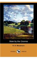 Slain by the Doones (Dodo Press)