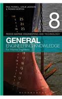 Reeds Vol 8 General Engineering Knowledge for Marine Engineers: (Reeds Marine Engineering and Technology Series)