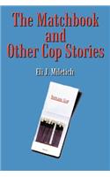 Matchbook and Other Cop Stories