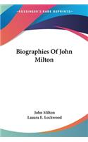 Biographies Of John Milton