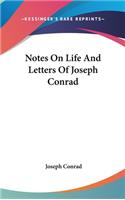 Notes On Life And Letters Of Joseph Conrad: (English)