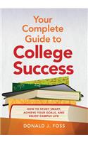 Your Complete Guide to College Success