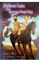 Zephrum Gates and The Mysterious Purple Haze