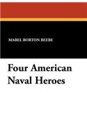 Four American Naval Heroes