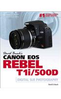 David Busch's Canon EOS Rebel T1i/500D Guide to Digital SLR Photography