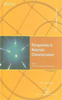 Perspectives in Materials Characterization