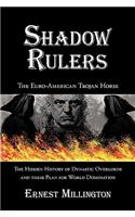 Shadow Rulers