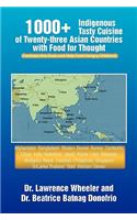 1000+ Indigenous Tasty Cusine of 23 Asian Countries