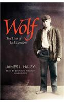 Wolf: The Lives of Jack London
