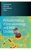 Helioseismology, Asteroseismology, and Mhd Connections
