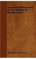 Annotated Bibliography Of The Writings Of William James