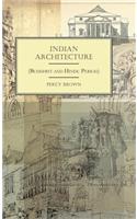 Indian Architecture (Buddhist and Hindu Period)