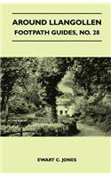 Around Llangollen - Footpath Guides, No. 28