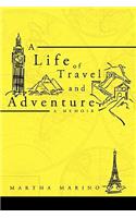 A Life of Travel and Adventure