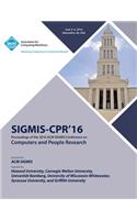SIGMIS-CPR 16 2016 Computers and People Research Conference