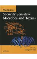 Manual of Security Sensitive Microbes and Toxins