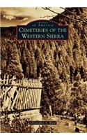 Cemeteries of the Western Sierra