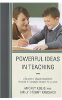 Powerful Ideas in Teaching