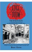 Edge of Doom: The Holocaust: a Riveting Historical Novel