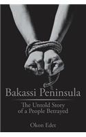 Bakassi Peninsula: The Untold Story of a People Betrayed(English)